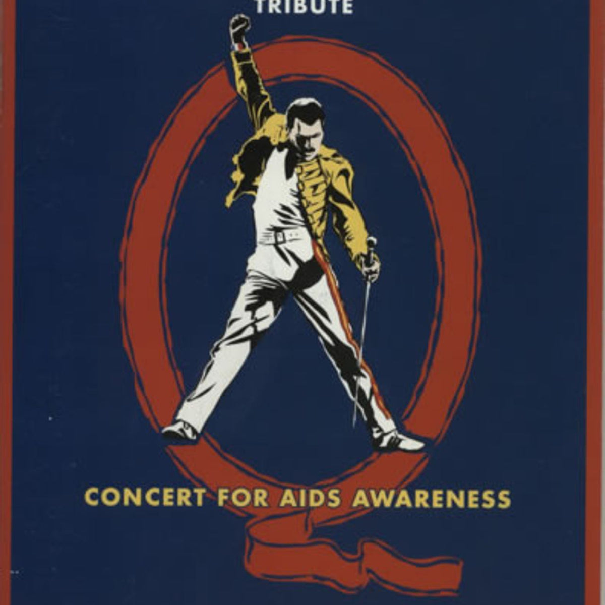 Freddie Mercury The Freddie Mercury Tribute Concert + Ticket Stub