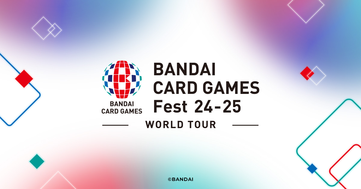 BANDAI CARD GAMES Fest 24-25 World Tour 公式サイト