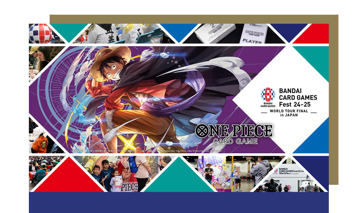 終了]BANDAI CARD GAMES Fest 24-25 in Japan(FINAL) − EVENTS｜ONE
