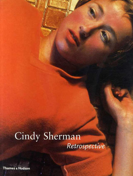 シンディ・シャーマン写真集 Cindy Sherman: Retrospective / Cindy