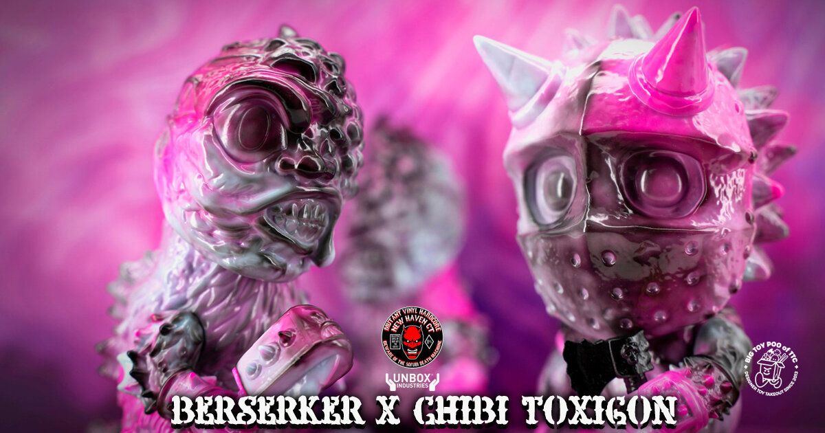 MINI BERSERKER x CHIBI TOXIGON By MUTANT VINYL HARDCORE x Unbox