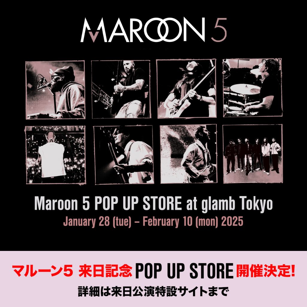 1/28(火)オープン】マルーン5 来日記念POP UP STORE - マルーン 5