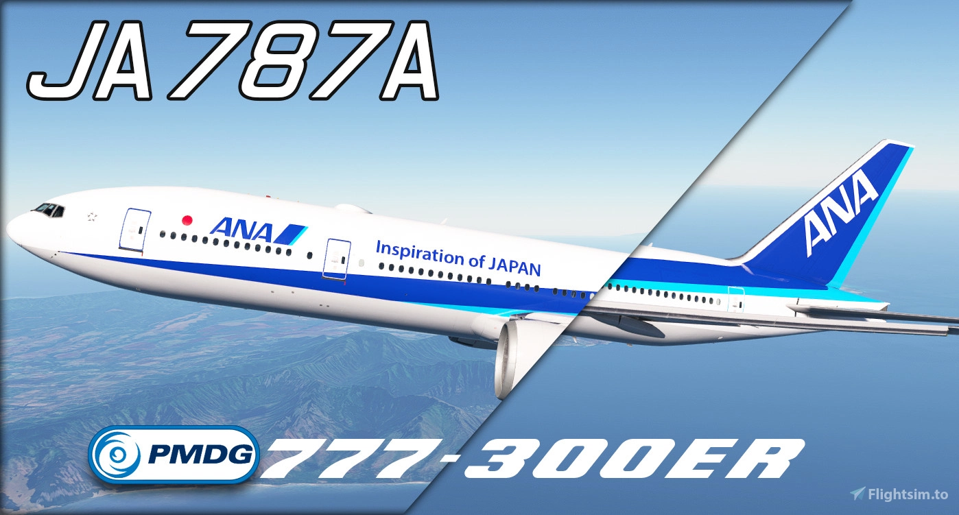ANA - All Nippon Airways 777-300ER ( JA787A ) for Microsoft Flight
