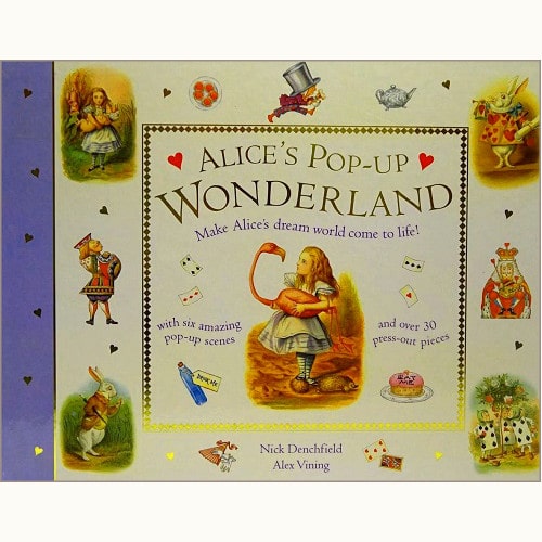 Alice's Pop-up Wonderland Make Alice's dream world come to life