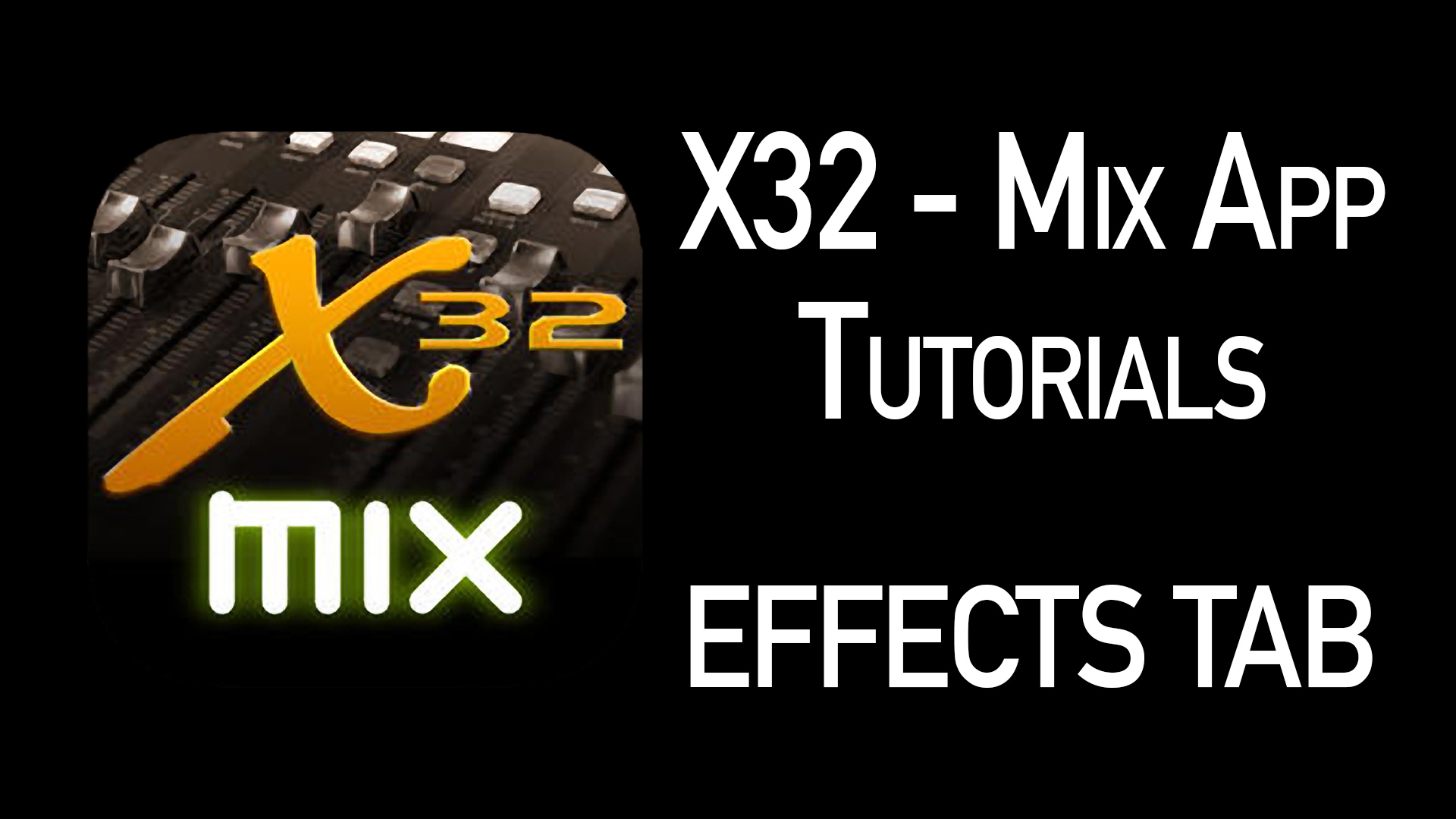 X32-Mix-Effects-Title.jpg