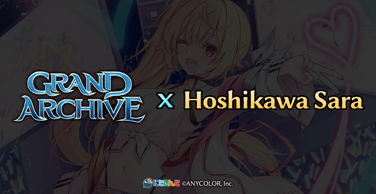Hoshikawa Sara Collaboration Announcement, Grand Archive TCG