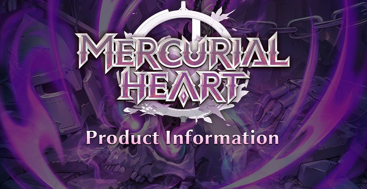 Mercurial Heart Product Information, Grand Archive TCG