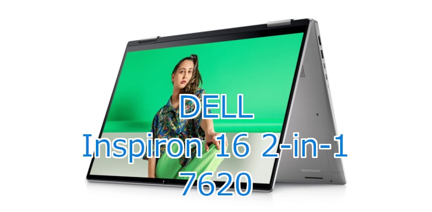 これでProとかPlusじゃないの？ DELL「Inspiron 16 2-in-1 7620」は