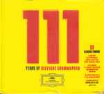 111 Years Of Deutsche Grammophon | Discogs