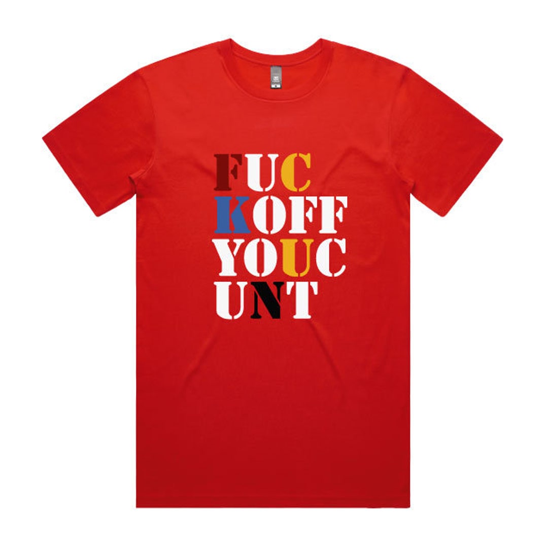 F*ck off You C*nt T-shirt - Indie Band Tee - as Worn by Mani Stone