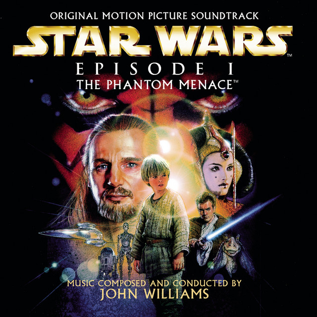 Star Wars Episode I: The Phantom Menace (Original Motion Picture