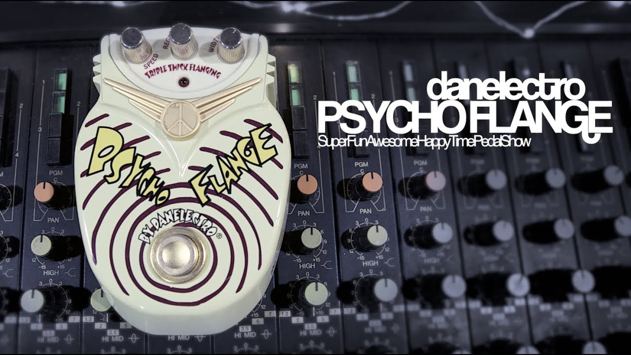 Danelectro Psycho Flange - YouTube