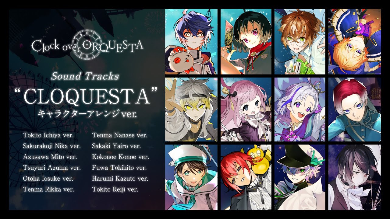 クロスフェード】Sound Tracks「CLOQUESTA」 キャラクターアレンジver