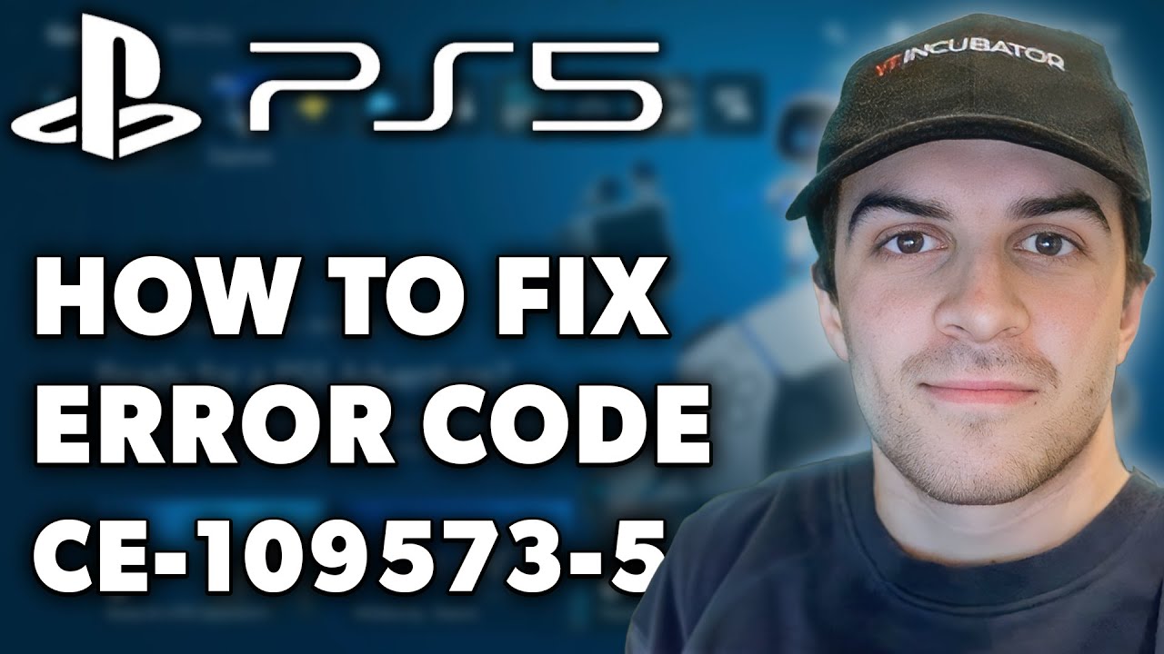 How To Fix PS5 Error Code CE-109573-5 (Full 2024 Guide) - YouTube