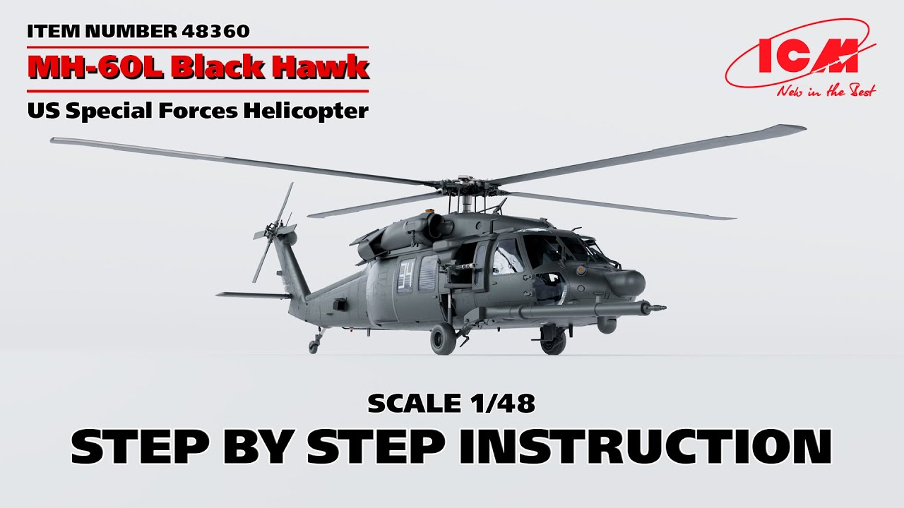 ICM | MH-60L Black Hawk | Step by step instruction | Item 48360