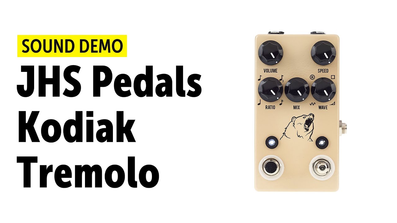 JHS Pedals Kodiak Tremolo - Sound Demo (no talking) - YouTube