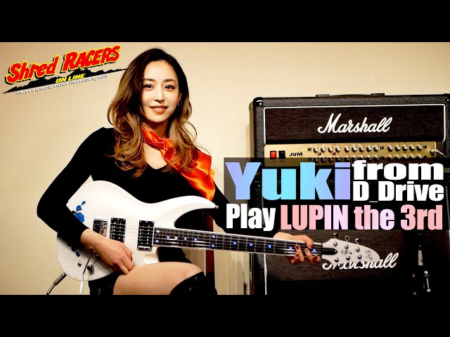 Yuki from D_Drive Play LUPIN the 3rd - YouTube