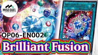 しゃちょコレ】OP06-EN002 《Brilliant Fusion/ブリリアント