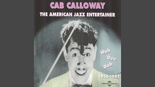 The American Jazz Entertainer 1930-1942 CAB CALLOWAY キャブ