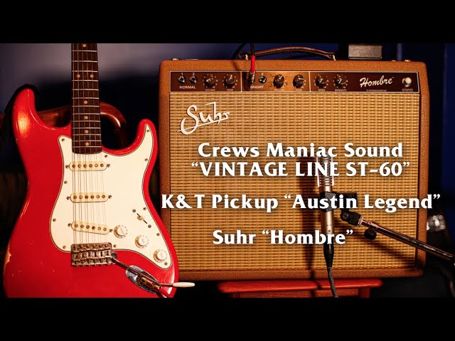 テキサスサウンドを手に入れる!!】K&T Austin Legend & Suhr Hombre