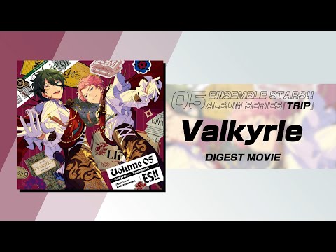 あんさんぶるスターズ！！アルバムシリーズ 『TRIP』 Valkyrie