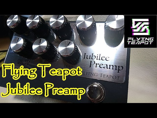 Flying Teapot Jubilee Preamp sound check (no talking) - YouTube