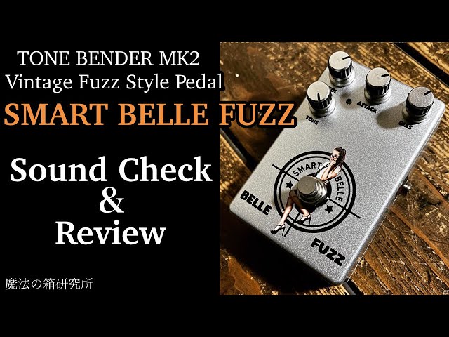 Smart Belle Fuzz - Tone Bender MK2 Sound Review - YouTube