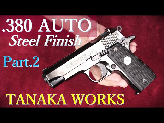 380 AUTO Steel Finish Gas Blowback Part.2 / Tanaka Works: Test