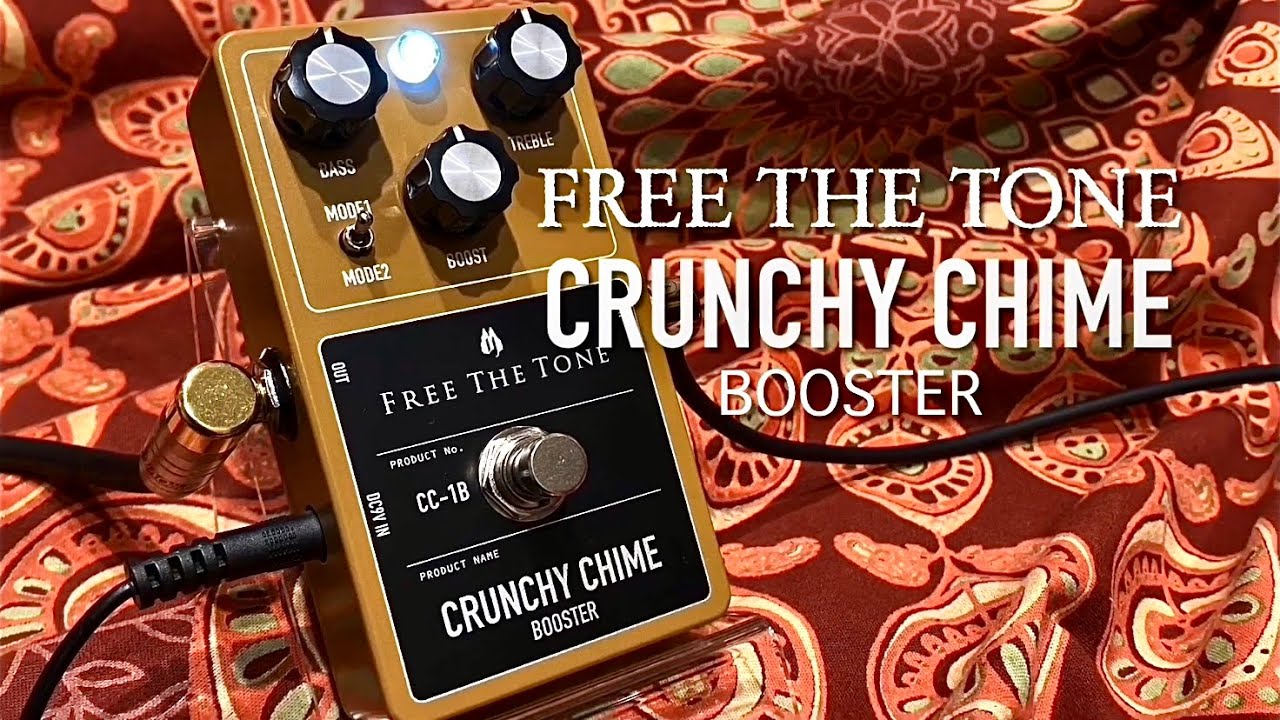 FREE THE TONE / CC-1B CRUNCHY CHIME BOOSTER - YouTube