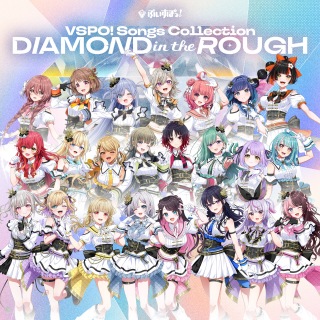 ぶいすぽっ！ / DIAMOND in the ROUGH - OTOTOY
