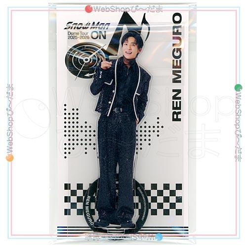 ☆Snow Man Dome Tour 2025-2026 ON アクリルスタンド 目黒蓮◇新品Ss