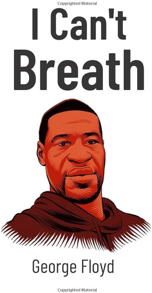 I Can't Breath: George Floyd notebook Rest in Peace | Amazon.com.br