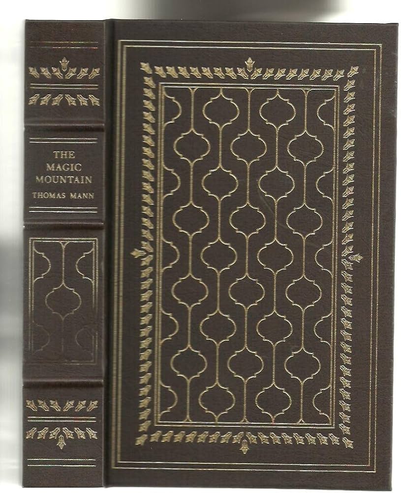 The Magic Mountain: Thomas Mann, H. T. Lowe-Porter, Gonzalo
