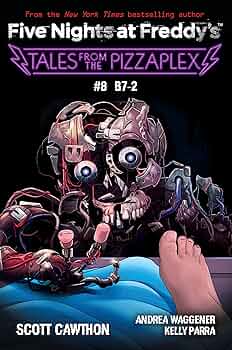 Amazon.com: Tales from the Pizzaplex #8: B7-2: An AFK Book (Five
