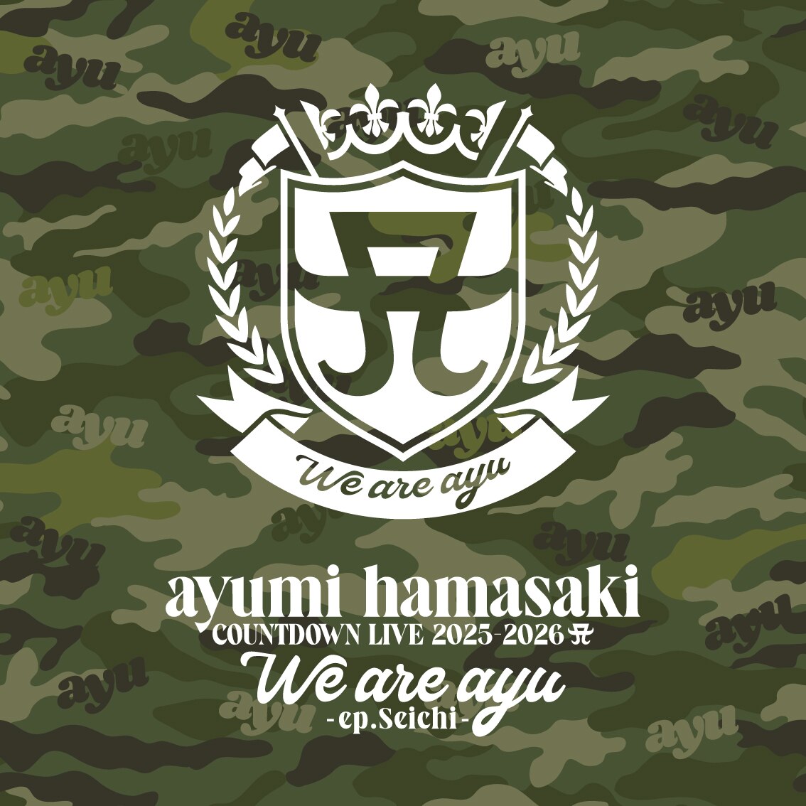 ayumi hamasaki COUNTDOWN LIVE 2025-2026 A We are ayu -ep.Seichi