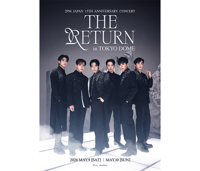 2PM、10年ぶりに東京ドームに帰還！！日本デビュー15周年を記念した
