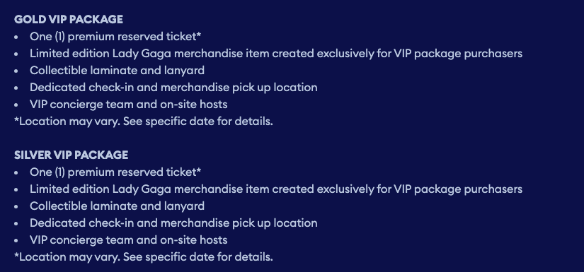 The VIP Packages for Lady Gaga's The Mayhem Ball tour for the