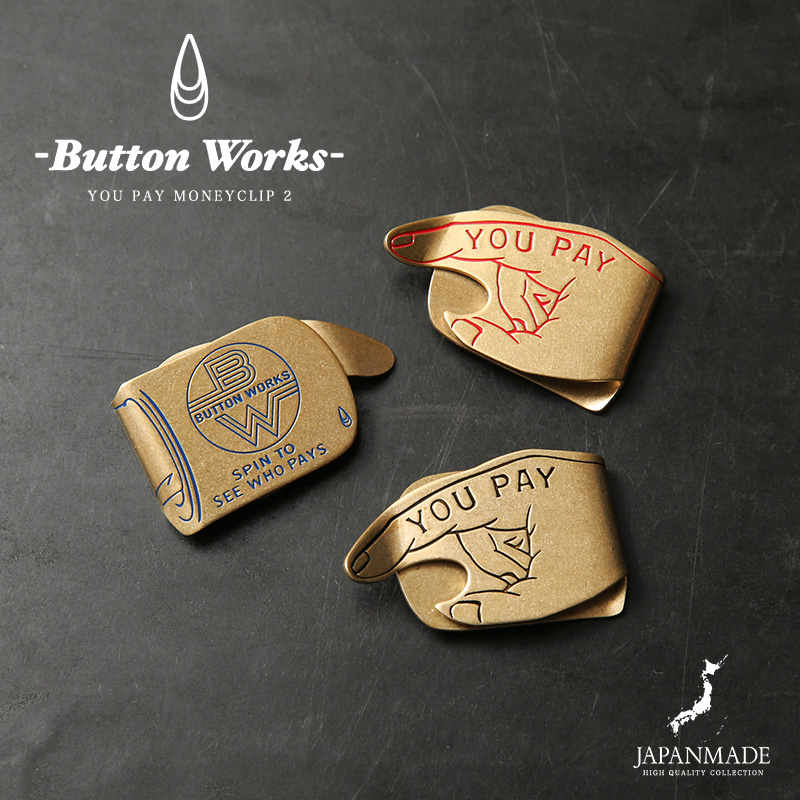 BUTTON WORKS ボタンワークス BW-0185 “YOU PAY”MONEY CLIP 2